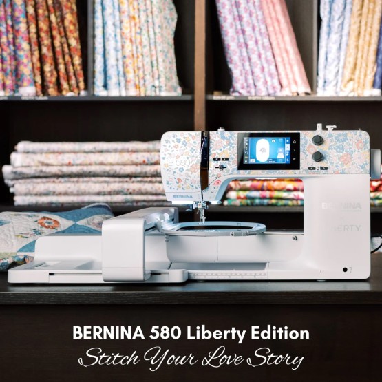 Bernina 580 Liberty Edition sewing & embroidery machine